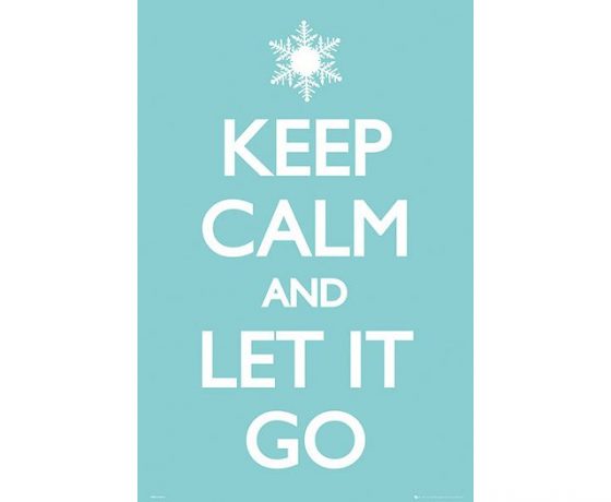 Keep Calm and Let it Go